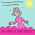 PS Enfin la voie royale 11 06 12